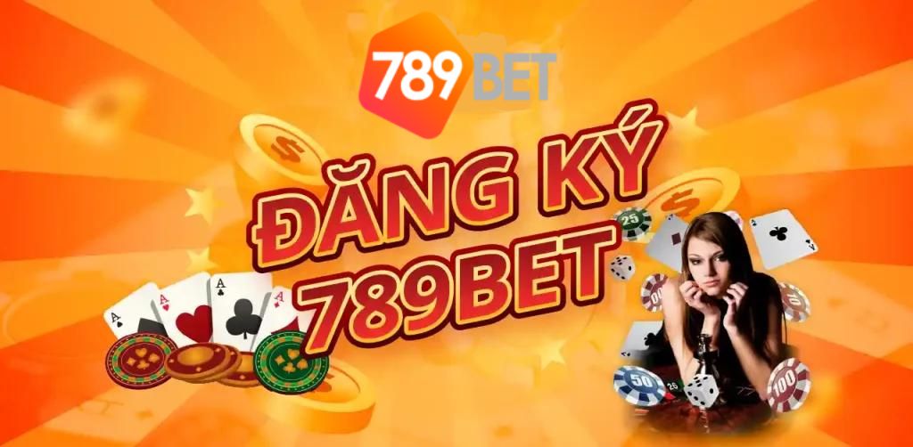 đăng ký 789Bet tham gia chơi 789Betvip run